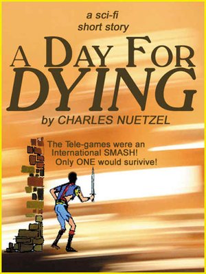 cover image of A Day For Dying
